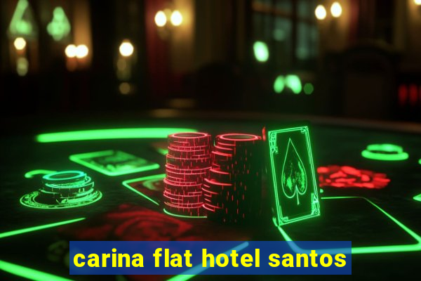 carina flat hotel santos